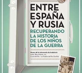 EL MUSEO ACOGERÁ EN SEPTIEMBRE UNA EXPOSICIÓN SOBRE LA HISTORIA DE LOS NIÑOS DE LA GUERRA